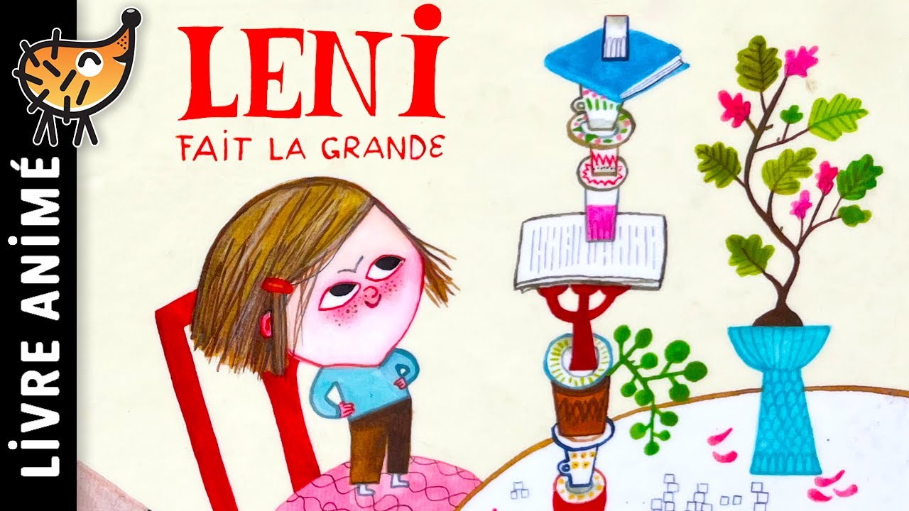 Leni Fait La Grande 🧒 Histoire pour s'endormir, Conte pour enfant en français, vouloir grandir vite