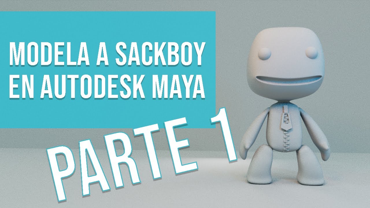 Modelado b&aacute;sico de personaje | Modela a Sackboy | Parte 1