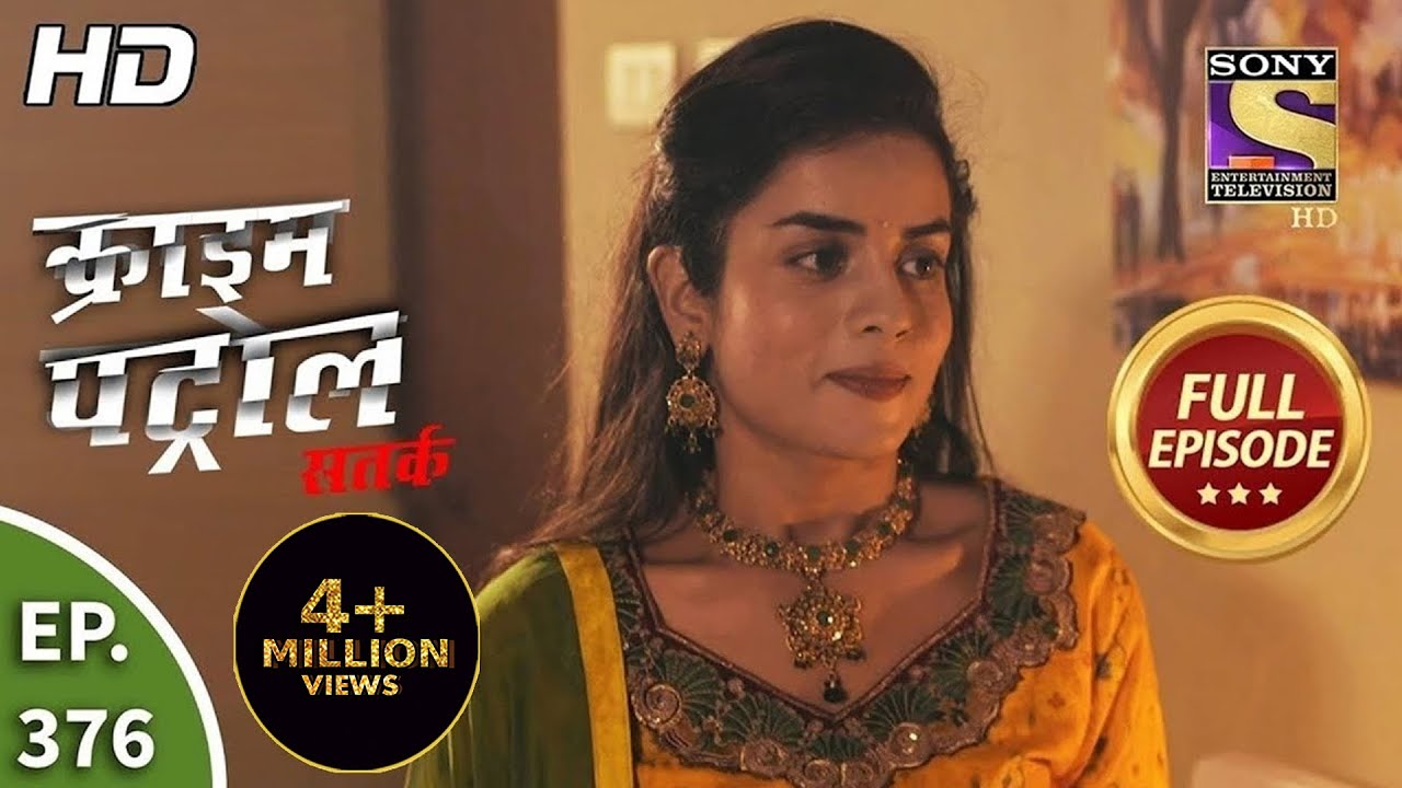 Crime Patrol Satark Season 2 - Ep 376 - Full Episode - 23rd March, 2021