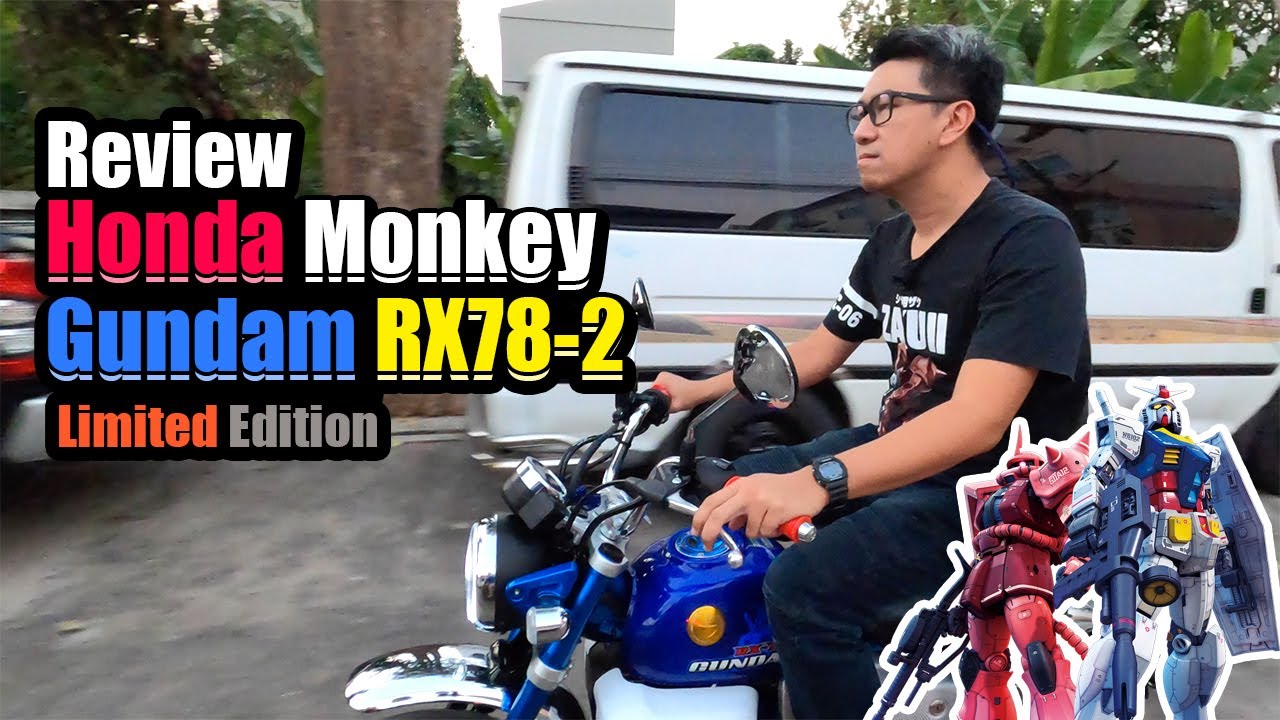 พาไปดูตัวเป็นๆ กับ Honda Monkey GUNDAM Rx78-2 Limited Edition [ホンダモンキーガンダム]