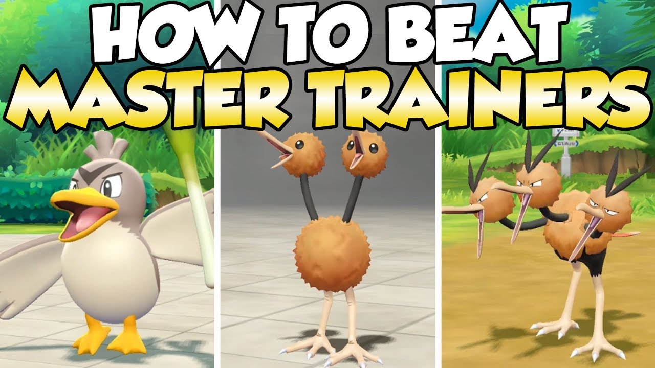 How To Beat Farfetch'd, Doduo, & Dodrio Master Trainers Guide! | Pokemon Let's Go