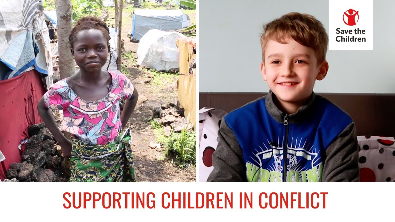 How Save the Children Protects Children in Conflict