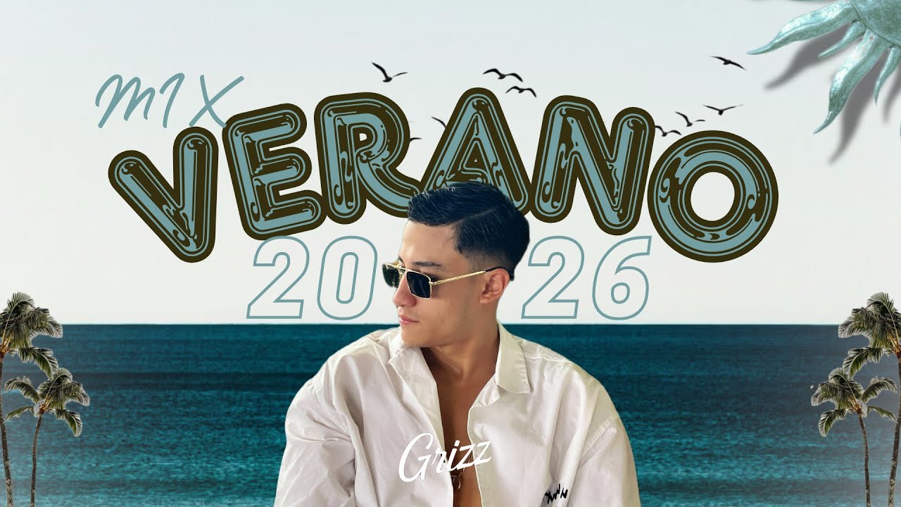 Dj Grizz - MIX VERANEANDO 2026 ☀️(Bam Bam ,Beele ,Ba Ba Bad ,Daddy Yankee ,Salsa..)