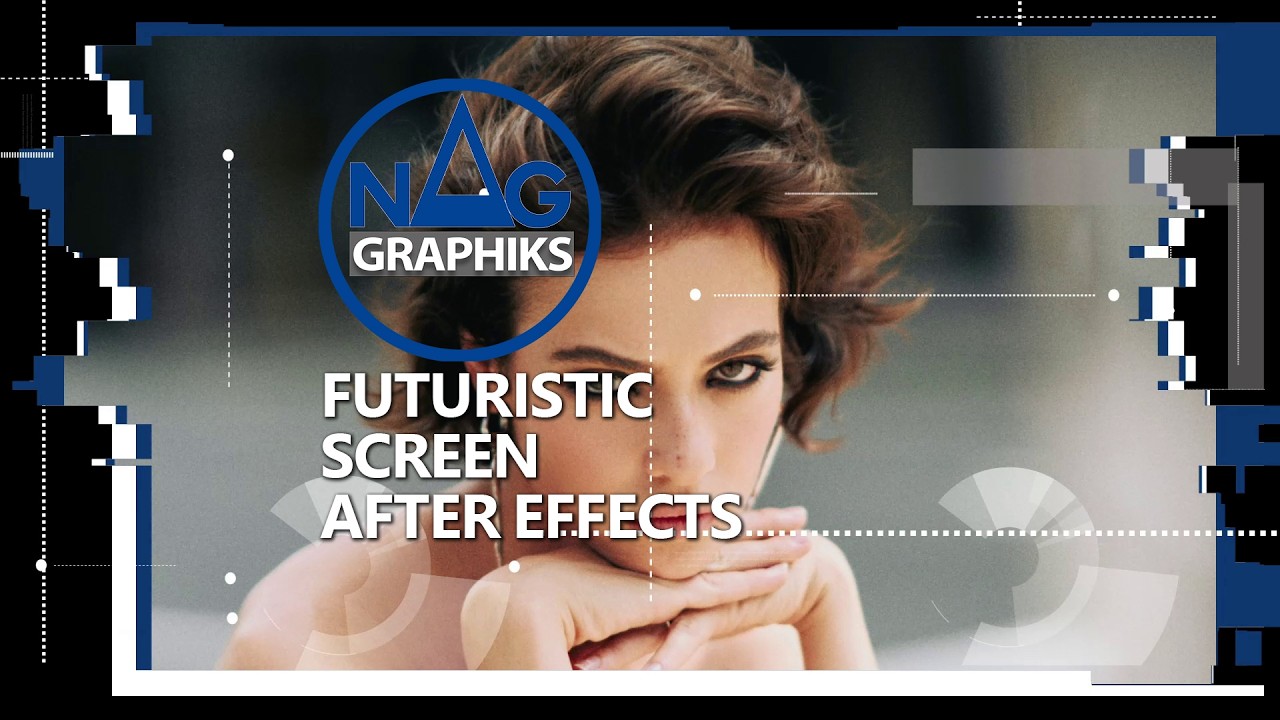 Futuristic Screen Nag graphiks Tuto No plugin After effects Project 130