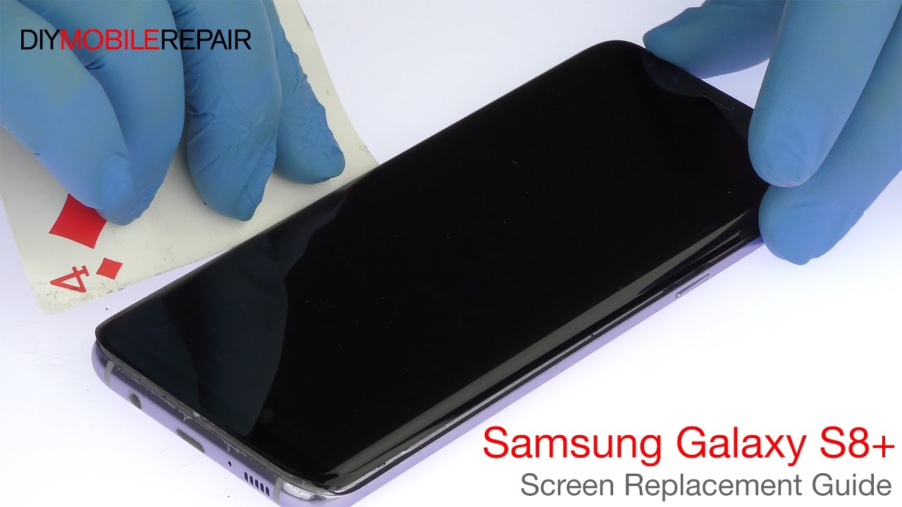 Samsung Galaxy S8+ Screen Replacement Guide - DIYMobileRepair