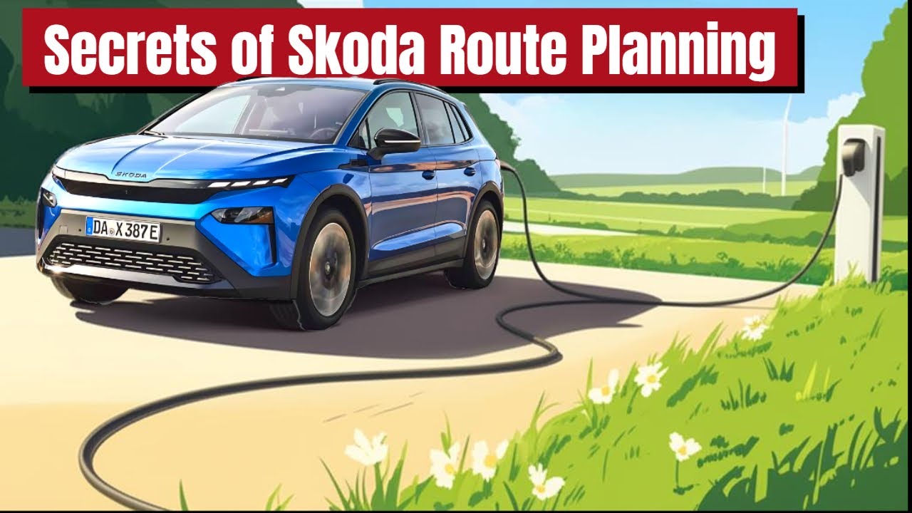 The Ultimate Guide to Skoda EV Route Planning Apps