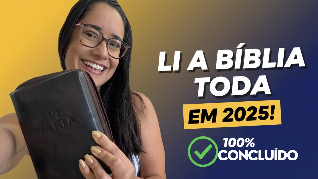 Como li a bíblia completa em 1 ano (meu método prático e o que mudou em mim)