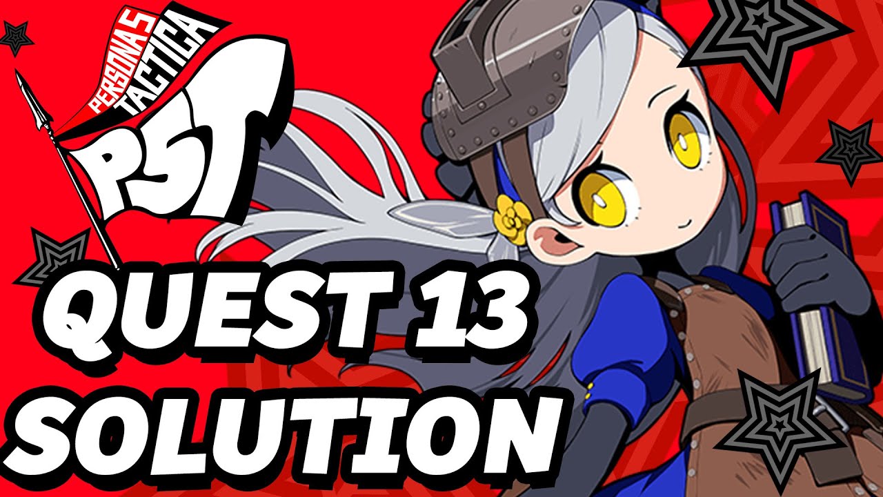 Persona 5 Tactica &mdash; Руководство по решению задания 13 &mdash; Первое испытание Лавензы! (Один ход)
