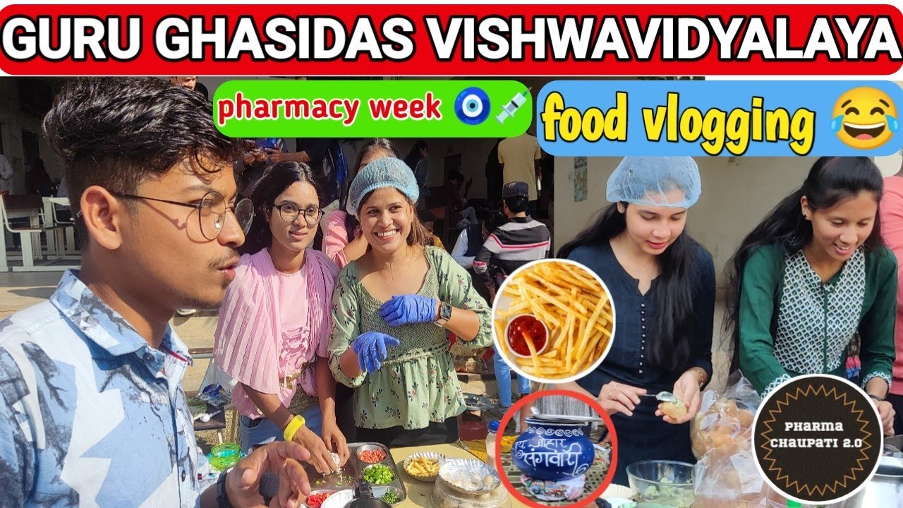 GGU BILASPUR ।। PHARMACY WEEK ।। PHARMA CHAUPATI 2.0 ।। food festival 😂😂 ।। must watch 👀