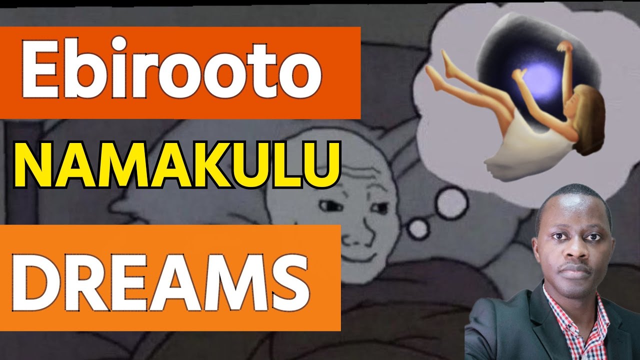 EBILOOTO NAMAKULU (Dreams) Questions and Answers Brother Steven Part 8