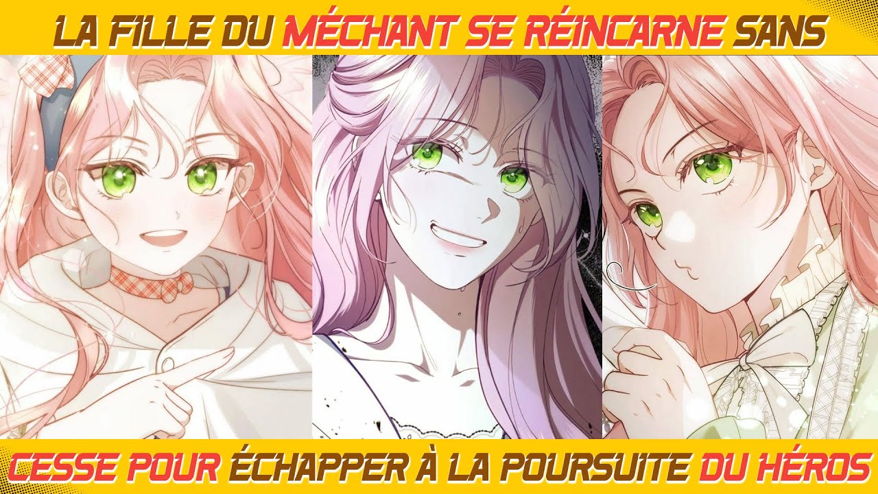 La fille du méchant se réincarne sans cesse pour échapper à la poursuite du héros