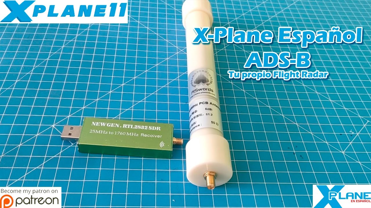 X-Plane Español | Varios | ADS-B con SDR - Tu propio FlightRadar24