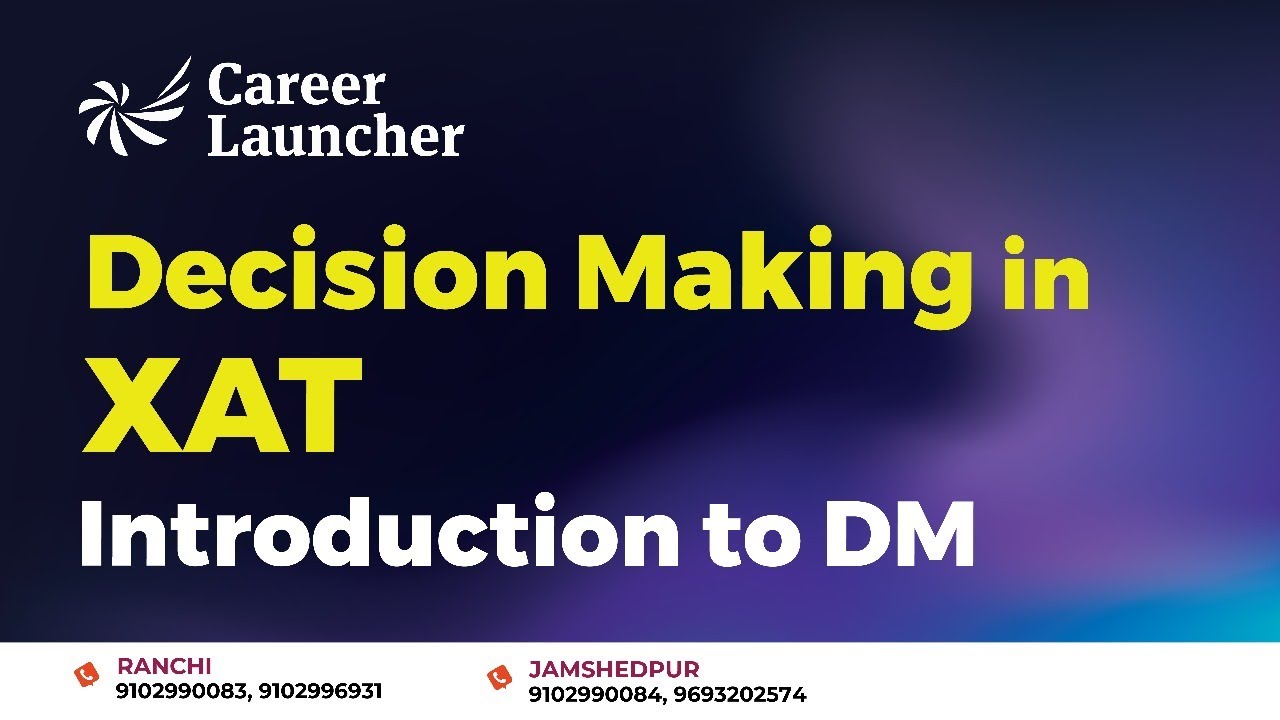 How to approach and solve Decision Making Questions for XAT #xatexam #decisionmaking