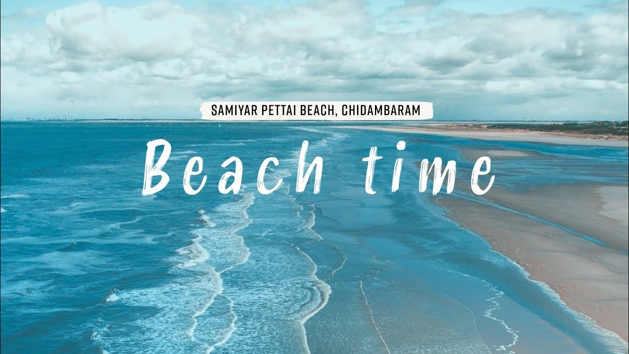 Samiyar Pettai Beach, chidambaram #travel #beach #beachvibes #trip #sea#water #chidambaram#cuddalore