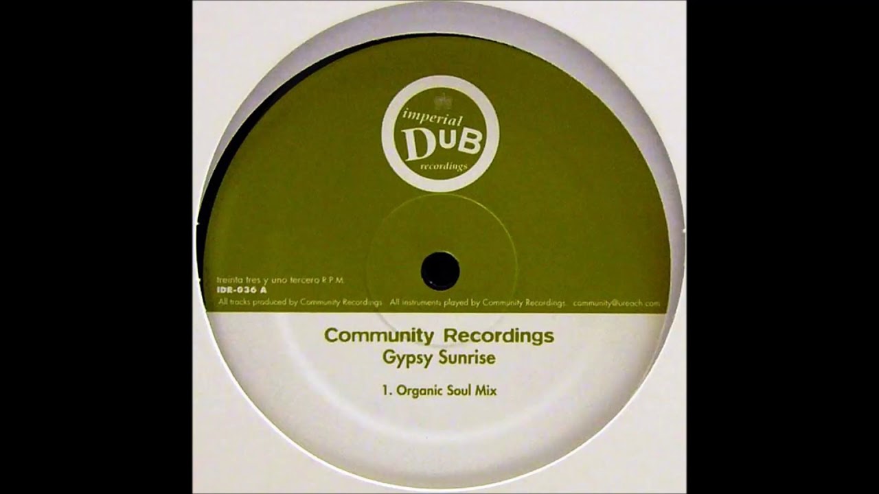 Community Recordings - Gypsy Sunrise (Organic Soul Mix)
