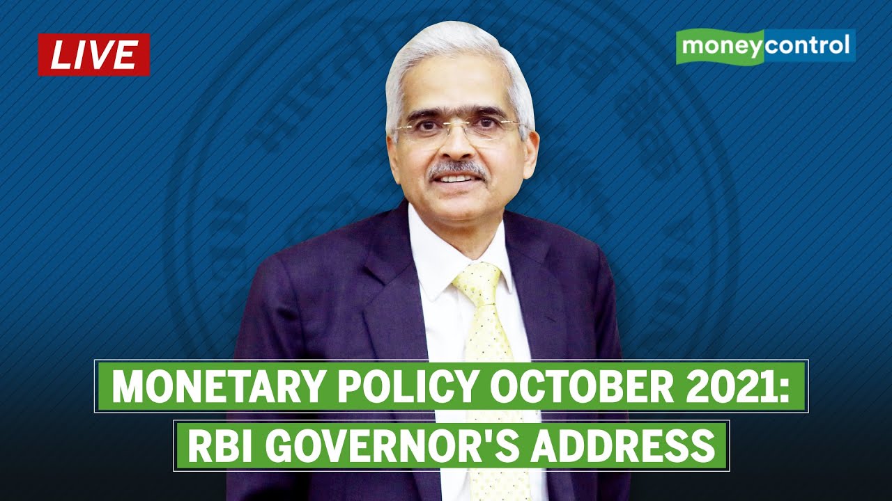 Live | RBI Governor's Media Address Post Monetary Policy Meet Oct'21​
