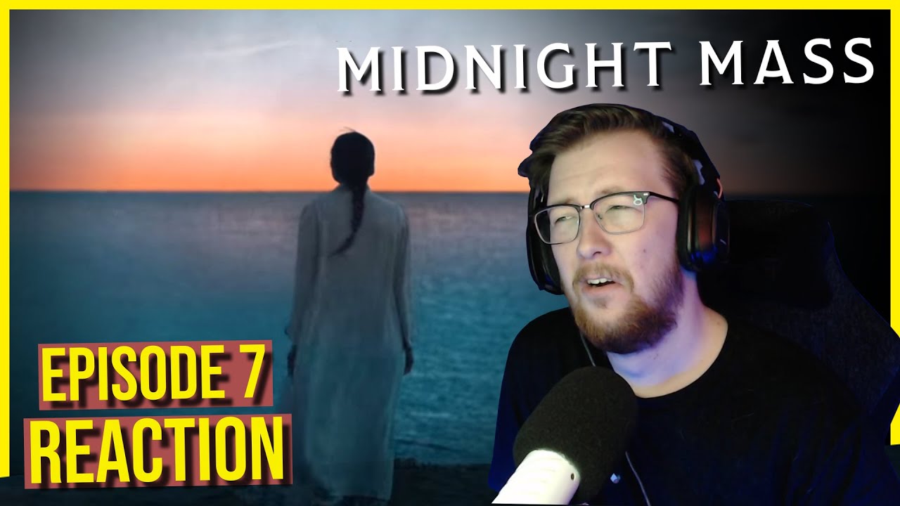 THE *MIDNIGHT MASS* FINALE BROKE ME... (Ep 7 Reaction!)