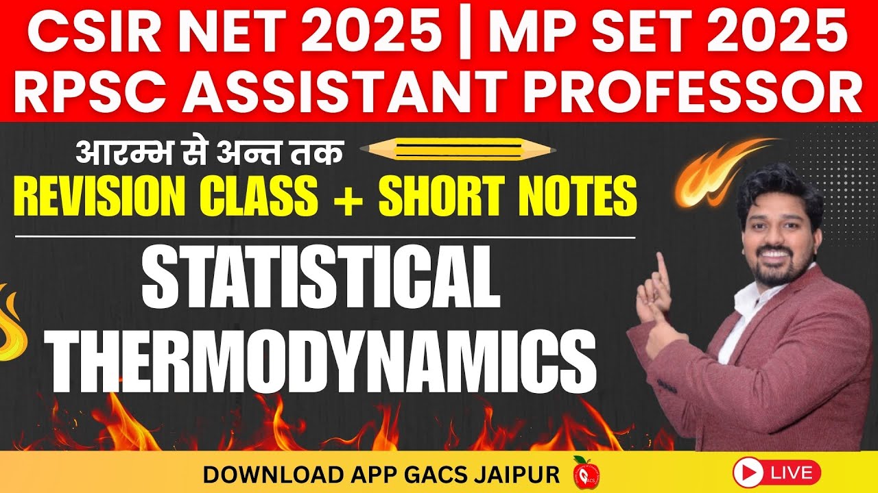 💡STATISTICAL THERMODYNAMICS | Revision + Short Notes + Tricks | CSIR NET JRF DEC 2025 | GACS JAIPUR
