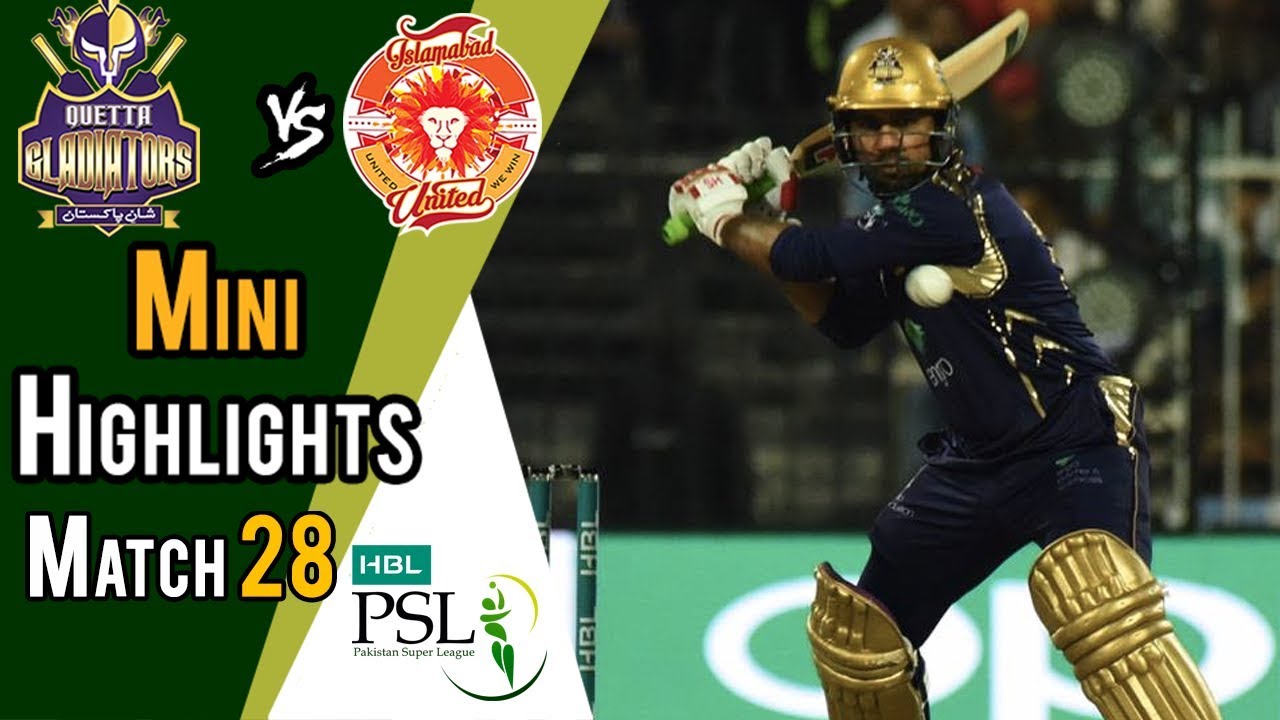 Short Highlights | Quetta Gladiators Vs Islamabad United  | Match 28 | 15 March | HBL PSL 2018