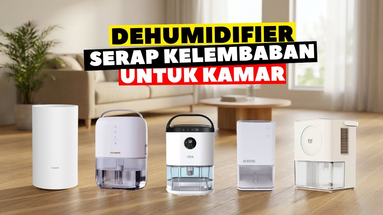 8 Rekomendasi Dehumidifier Terbaik 2025: Review Merk Dehumidifier dan Air Purifier Murah Untuk Kamar