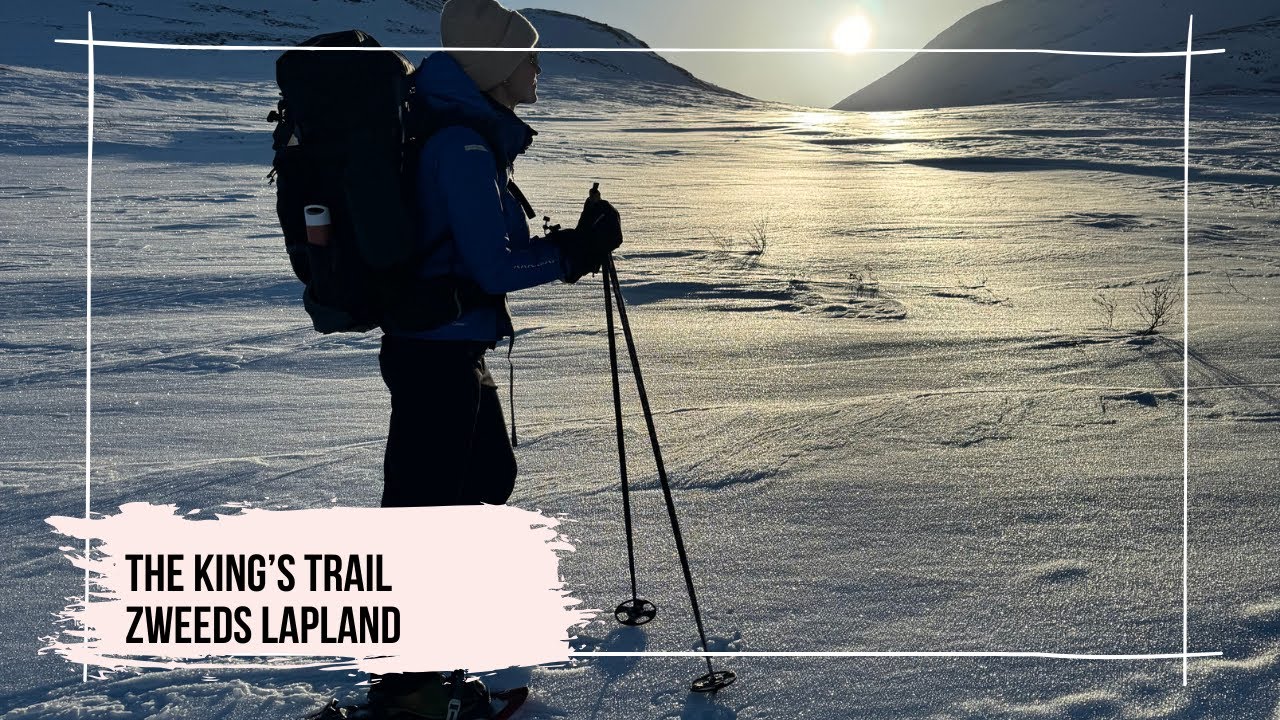 S07 Vlog #2 - The King's Trail in Zweeds Lapland