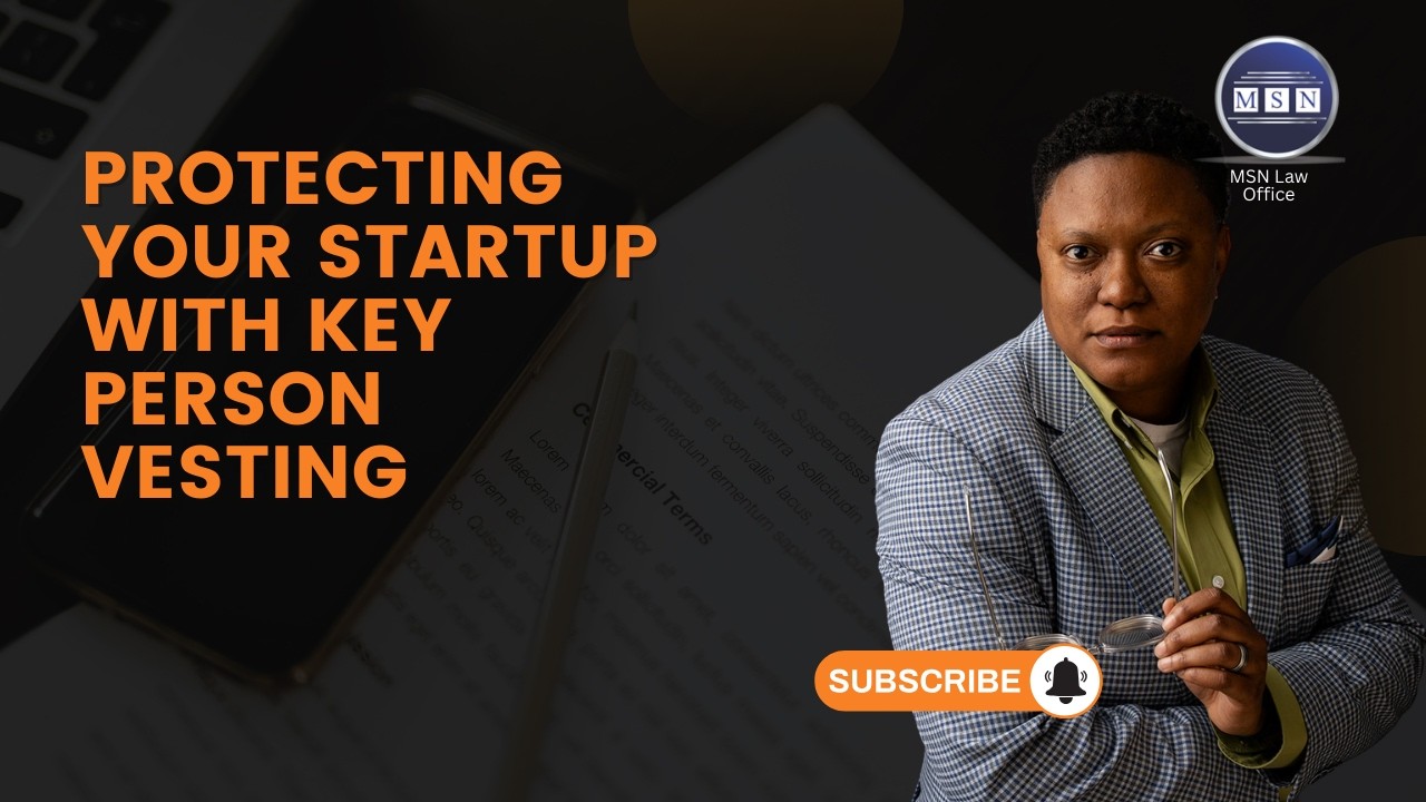 Protecting Your Startup with Key Person Vesting