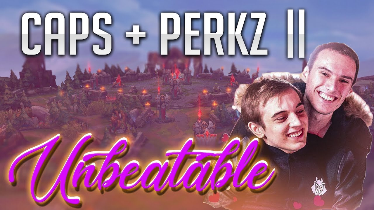 G2 CAPS - UNBEATABLE | DuoQ/ W PERKZ Part 2 | Caps Stream Highlights
