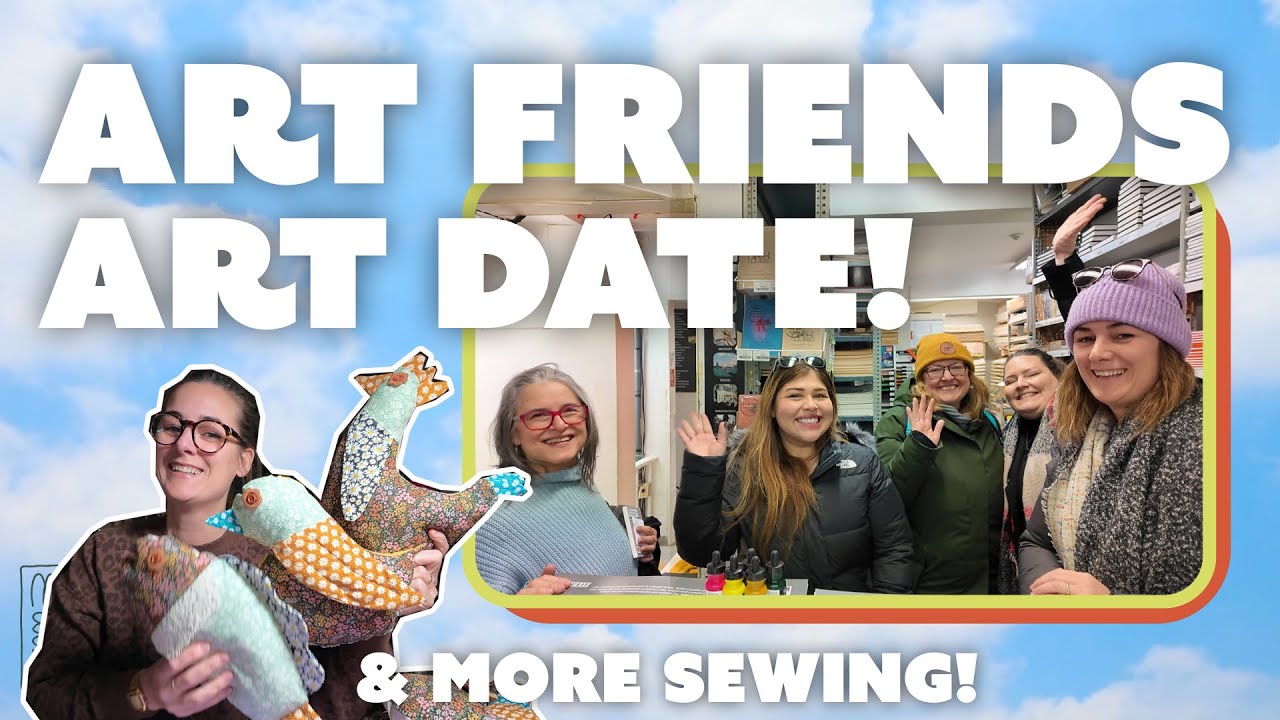 ART FRIENDS & SEWING VLOG! ✨