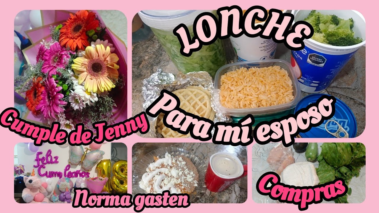 ✅LONCHE PARA MI ESPOSO. DECORACIÓN Cumpleaños Jenny # 18 #normagasten 