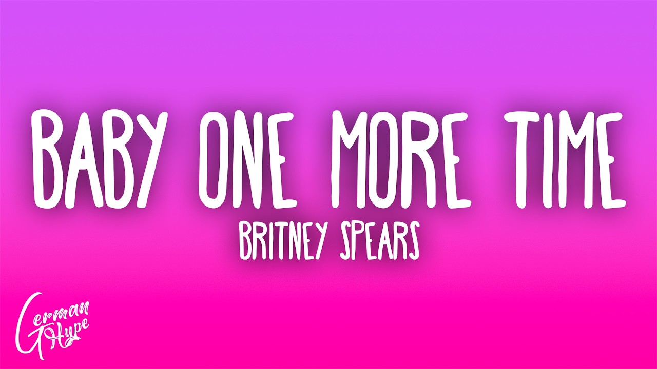 Britney Spears - Baby One More Time