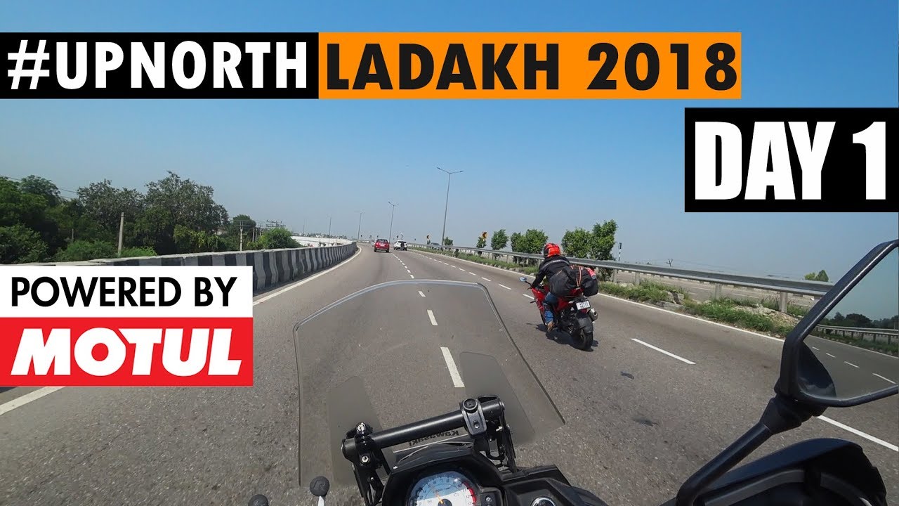 Delhi to Pathankot | Ladakh 2018 | UpNorth | Day 1