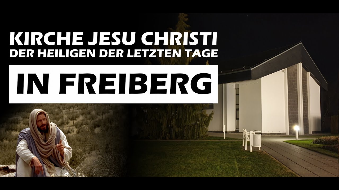 Kirche Jesu Christi der Heiligen der Letzten Tage in Freiberg