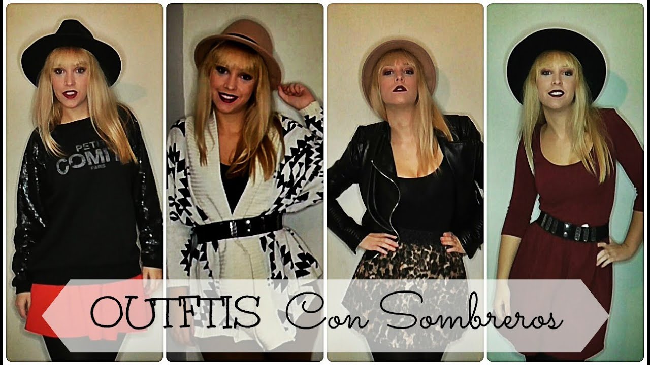 LOOKBOOK -Outfits Con Sombreros- | BeautyStylo