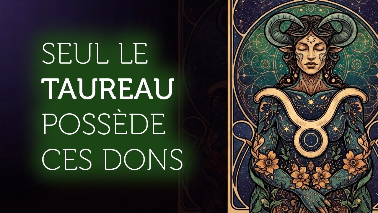 12 Dons Cachés Que Les Taureaux Ne Savent Même Pas Qu’Ils Possèdent