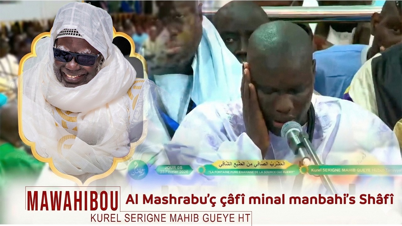 MAWAHIBOU NAFIH par Kurel  Serigne Mahib GUEYE de Hizbut Tarqiyyah Parcelle - 4èm Jour Ramadan 1447H