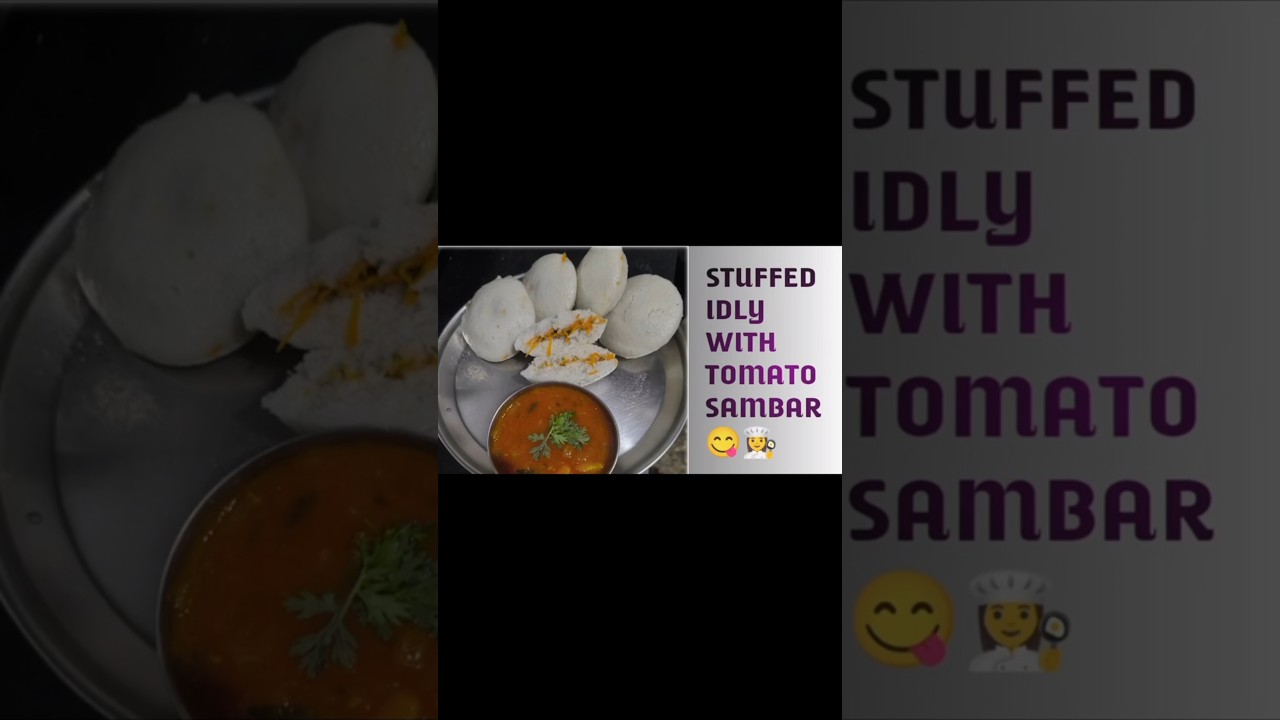 STUFFED IDLY WITH TOMATO SAMBAR 😋 👩‍🍳