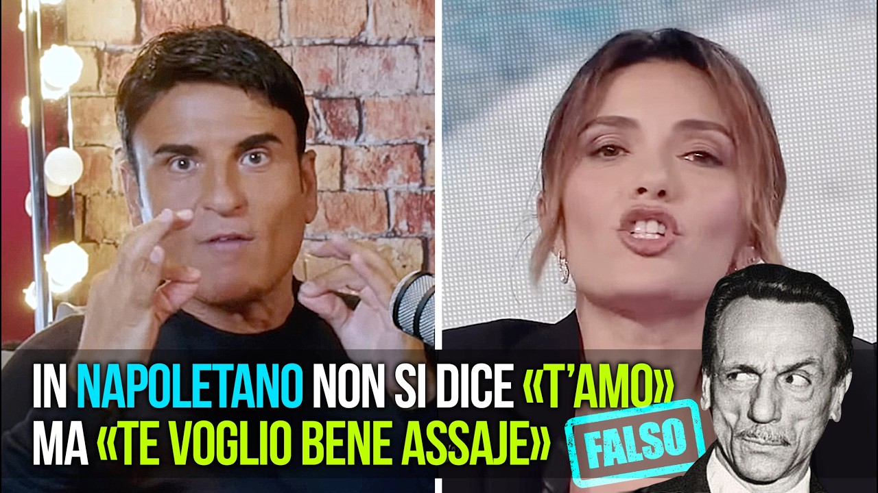 In napoletano non si dice «t'amo» ma «te voglio bene assaje». Falso!