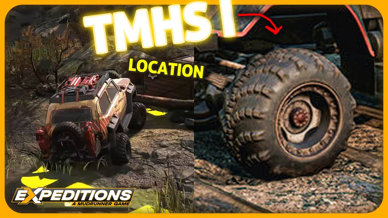 TMHS I Location | Best Tire Upgrade | EXPEDITIONS A MudRunner Game