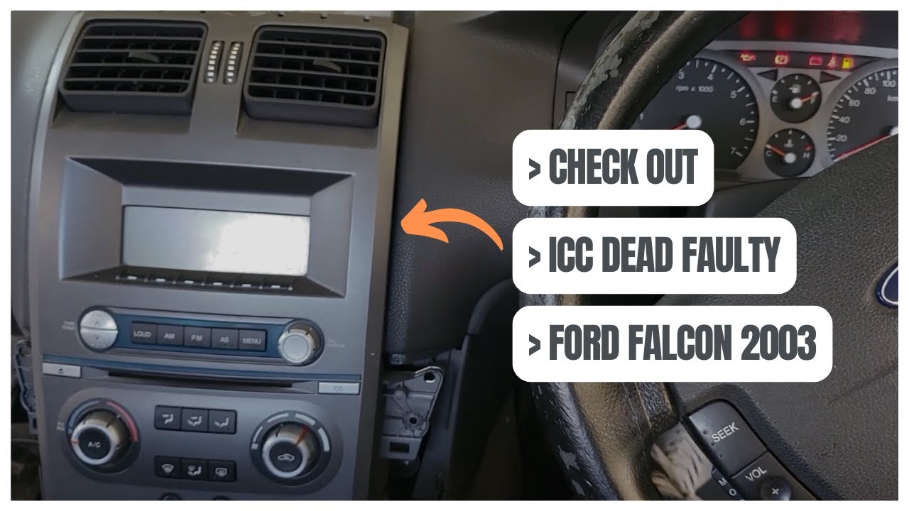 Unbelievable Problems: FORD FALCON BA BF 2003 radio CD failure ICC not working airconditioner