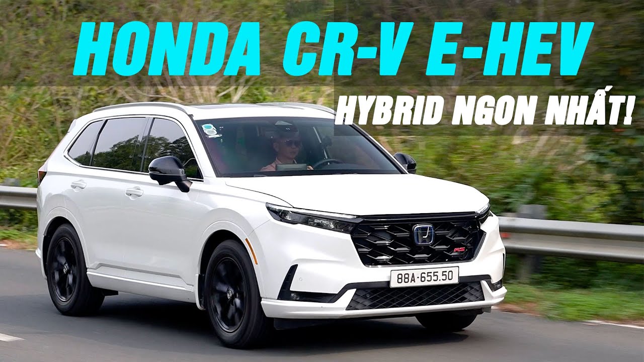 Практический опыт Honda CRV e-HEV — лучший гибрид во Вьетнаме |Autodaily.vn|