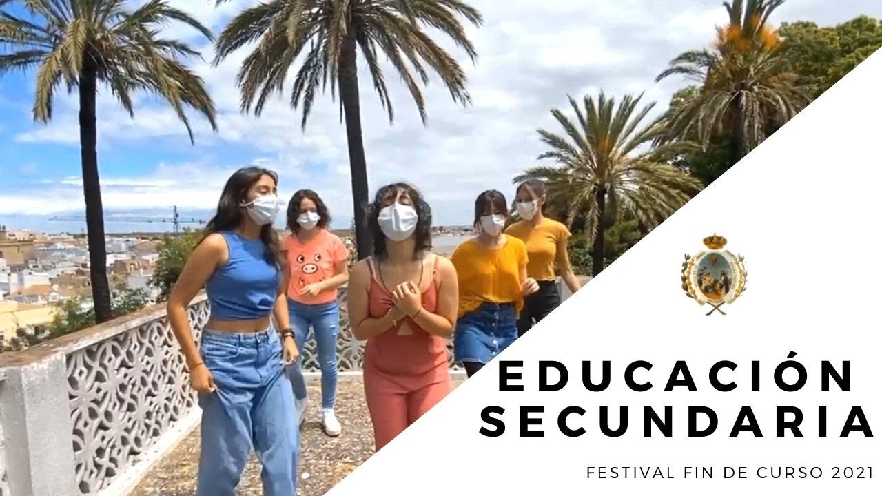 EDUCACIÓN SECUNDARIA - FESTIVAL FIN DE CURSO 2021