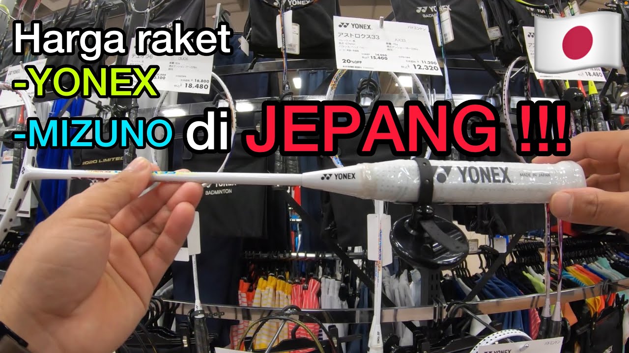 Harga raket di jepang terbaru 2021,,( harga raket ori japan ,mulai dari ratusan ribu sampai jutaan )