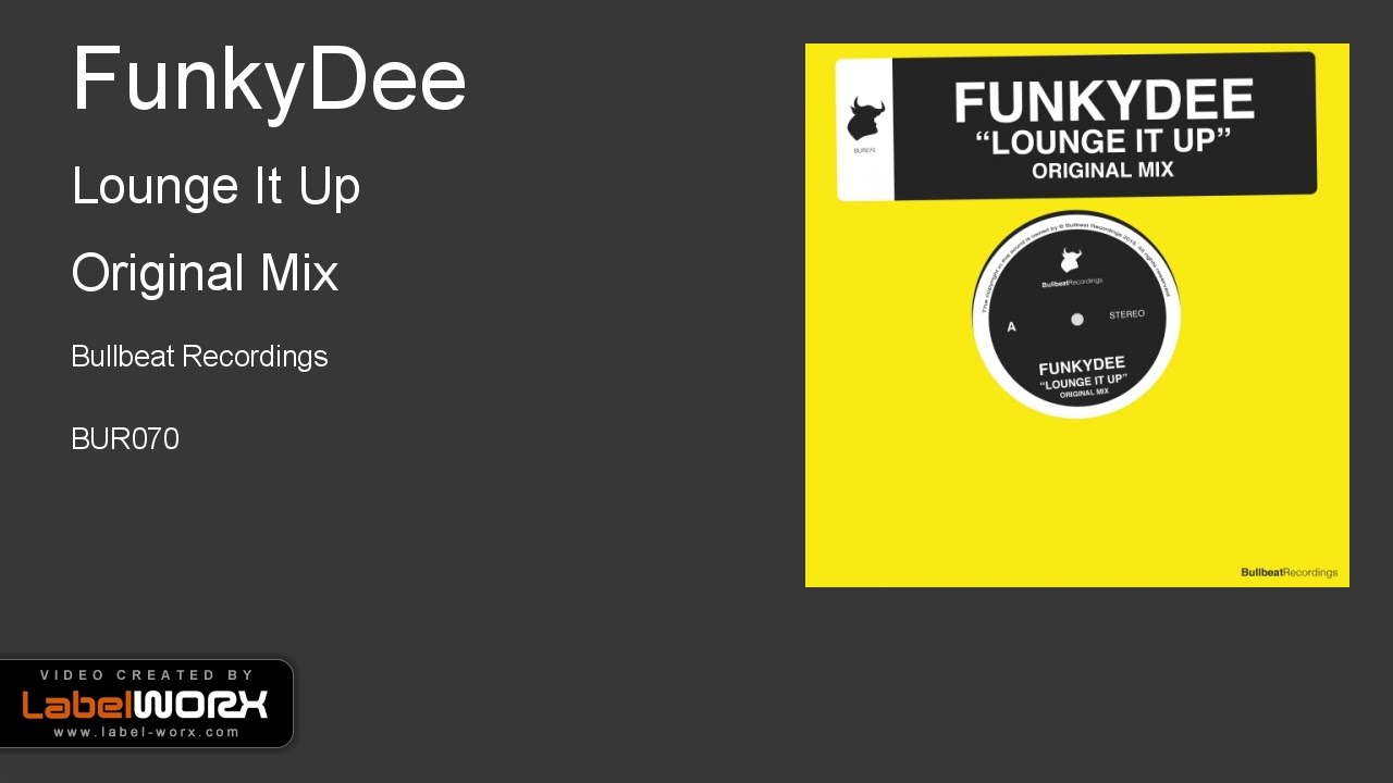 FunkyDee - Lounge It Up (Original Mix)