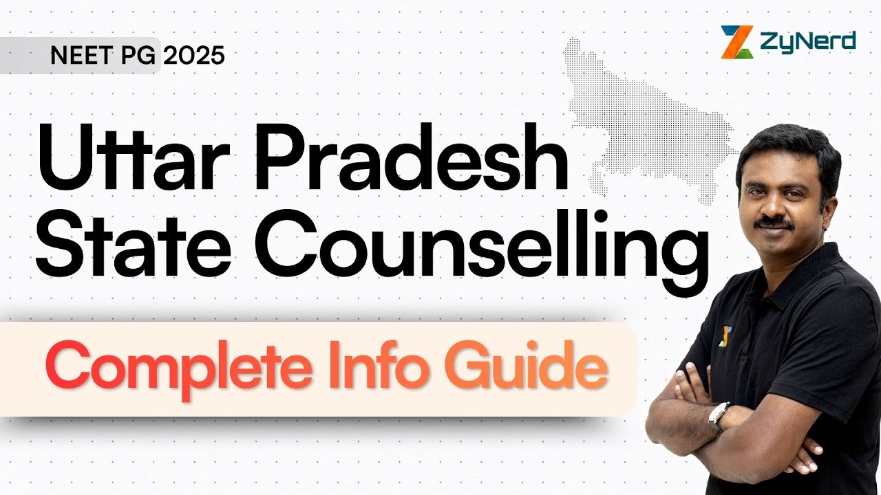 Uttar Pradesh State Counselling | Complete Info Guide Promo | NEET PG - 2025