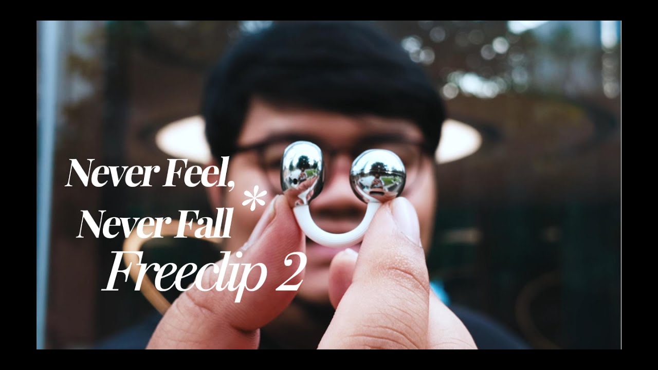 Never feel, Never fall! HUAWEI Freeclip 2!