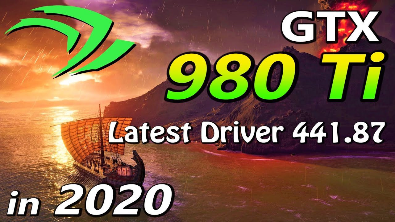GTX 980 Ti 6GB | PC Gameplay Test in 2020 (Latest Driver 441.87)