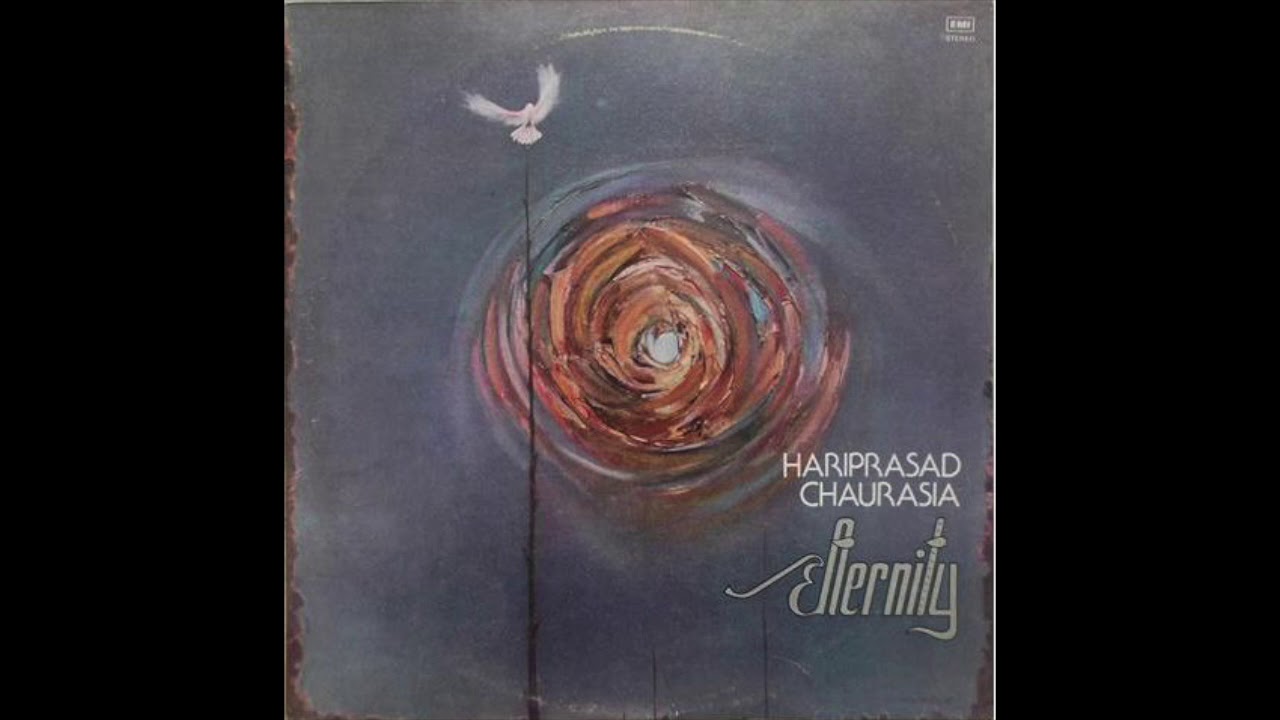 Hariprasad Chaurasia - Srishti (Eternity Pt. 1)
