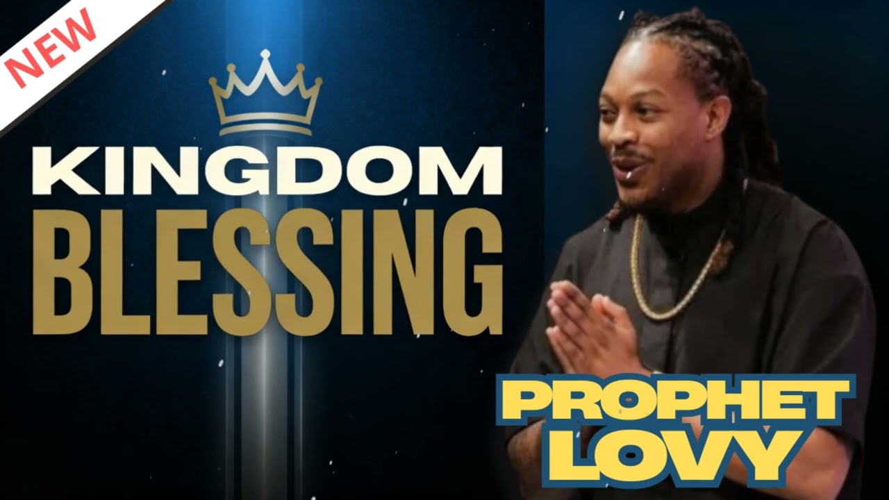 When God Blesses You to Be Fruitful, Multiply, and Subdue || Prophet Lovy Sermons