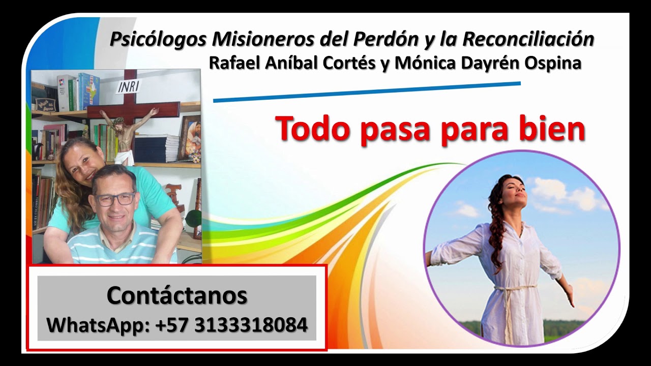 Todo pasa para bien Rafael Anibal Cortes Monica Dayren Ospina comunidad Shekinah