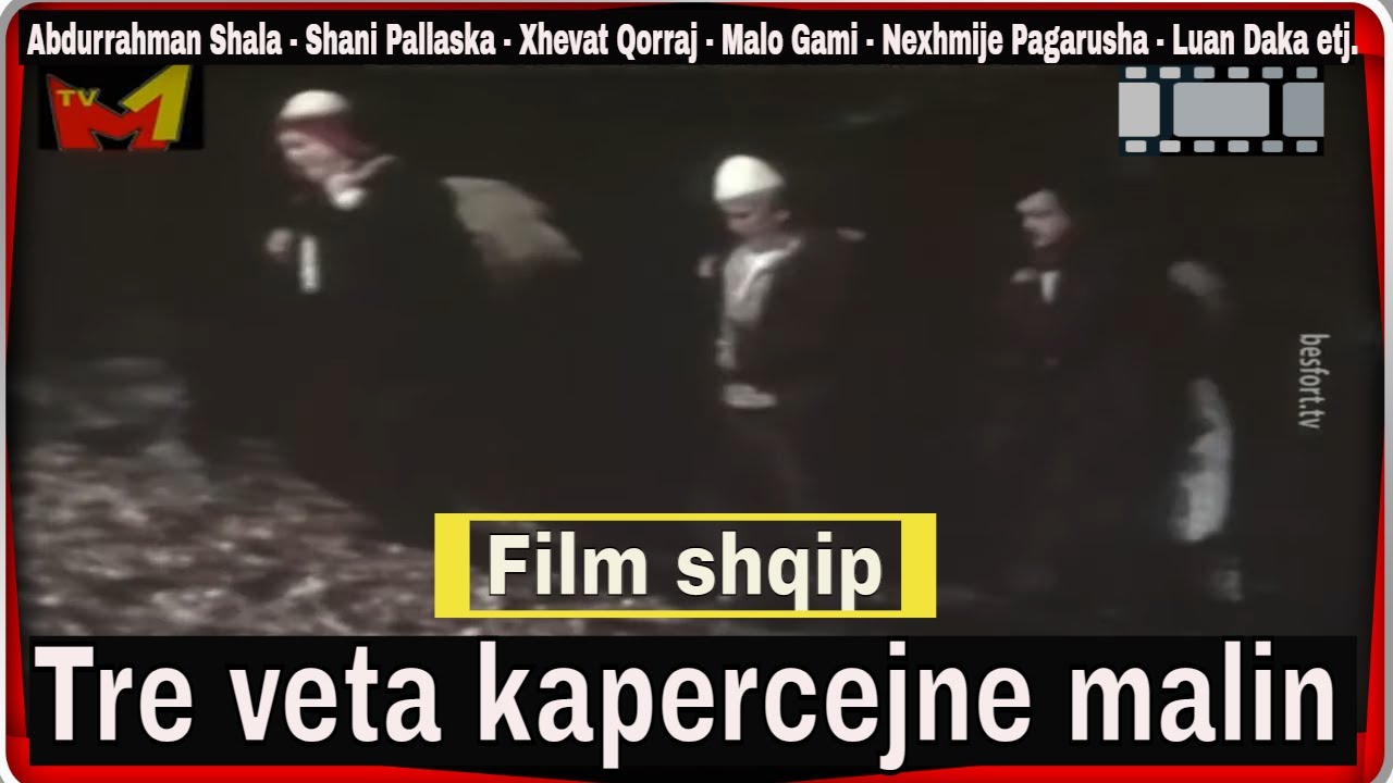 Film shqip - Tre vete kapercejne malin (1980)